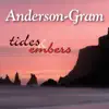 Anderson-Gram - Tides & Embers